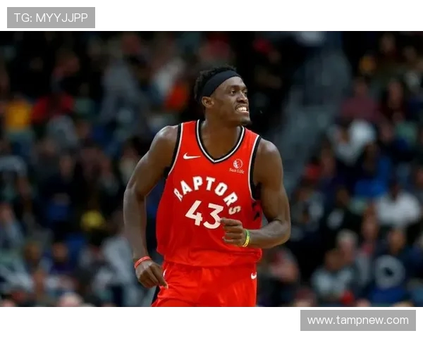 帕斯卡尔西亚卡姆:从默默无闻到NBA明星的奋斗历程与成就 帕斯卡尔西亚卡姆:从默默无闻到NBA明星的奋斗历程与成就