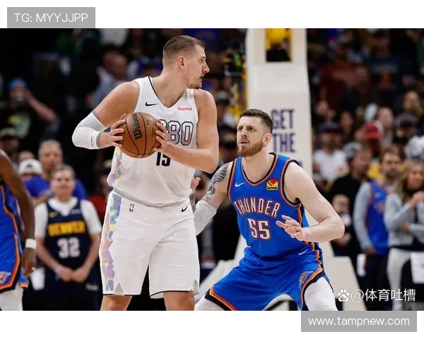 掘金与雷霆历史交锋记录分析及战绩回顾